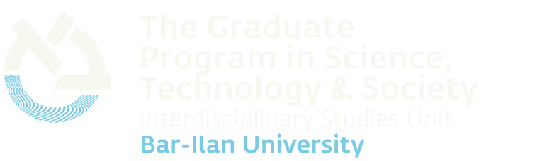 The Graduate Program in Science, Technology and Society Bar-Ilan University